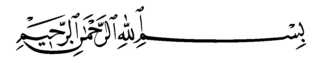 Bismillah ir-Rahman ir-Rahim